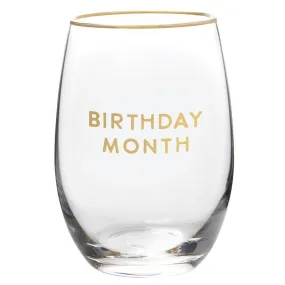 Birthday Month Stemless Wine Glass