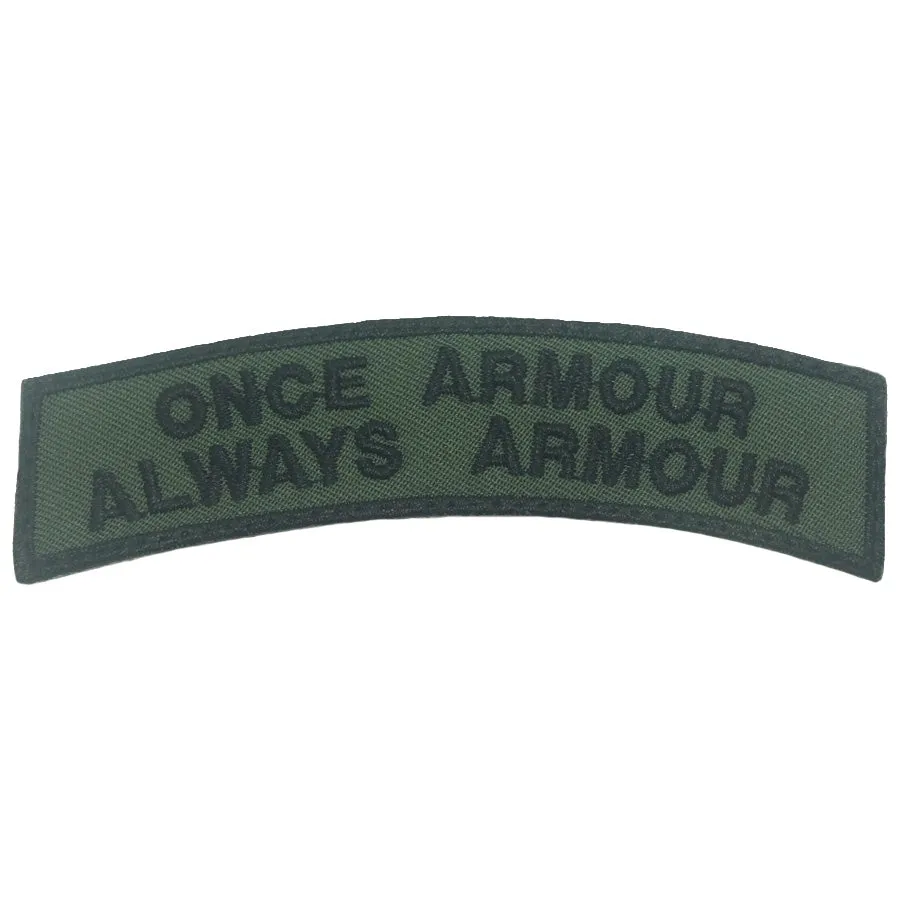 ONCE ARMOUR ALWAYS ARMOUR TAB - OD GREEN