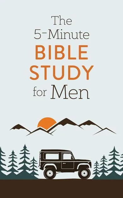 The 5 Minute Bible Study for Men